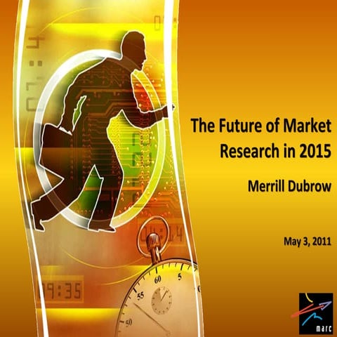 The Future of Market Research