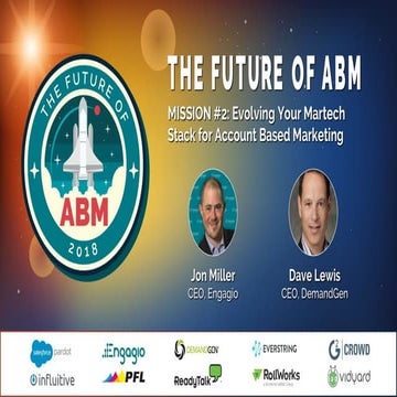 [Future of ABM Webinar Series] Mission 2: Evolving Your Martech Stack for Acc...