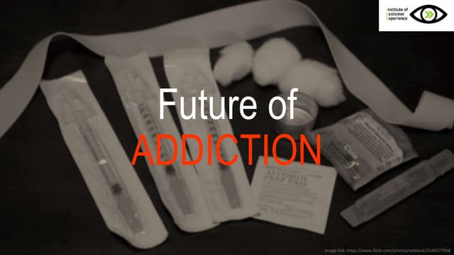 Future of addiction