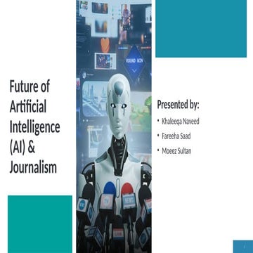 Future of Artificial Intelligence & Journalism[1].pptx