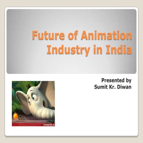 Future of Animation Industry in India