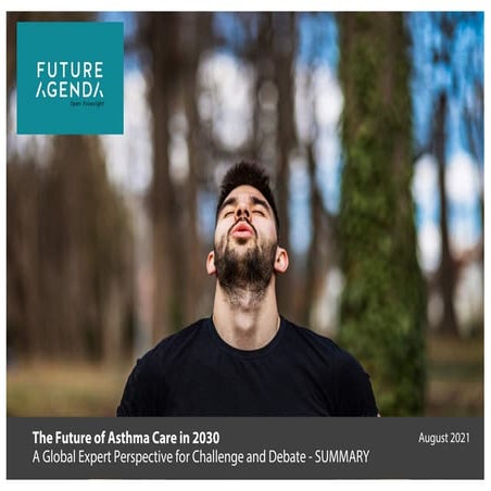 Future of asthma care   a global expert view - summary - august 2021