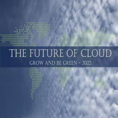 Future of Cloud 2022