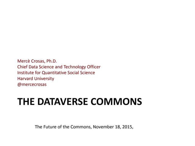 The Dataverse Commons