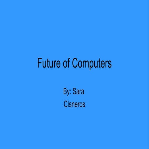Future Of Computers