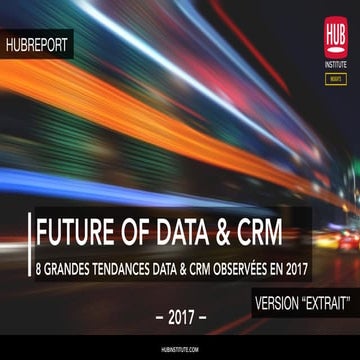 HUBREPORT - Future of Data & CRM [EXTRAIT]