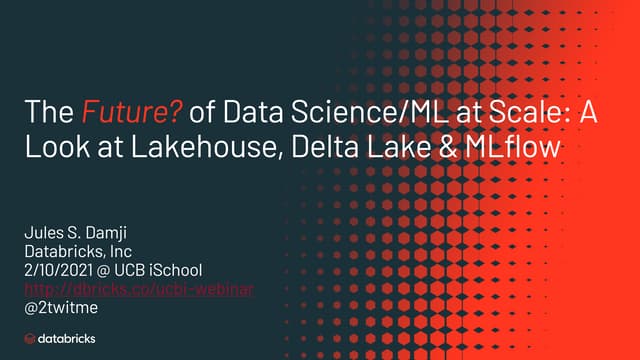 The Future of Data Science and Machine Learning at Scale: A Look at MLflow, D...