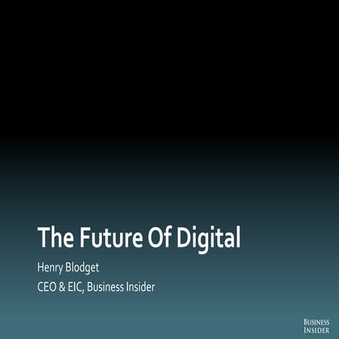 Future of Digital - Global Trends & Statistics - 2012