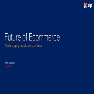 Future of Ecommerce  - 7 Trends Shaping the Future of Retail