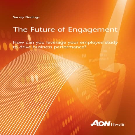 The Future of Employee Engagement - Aon Hewitt