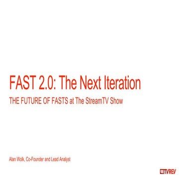 FAST 2.0: The Next Iteration