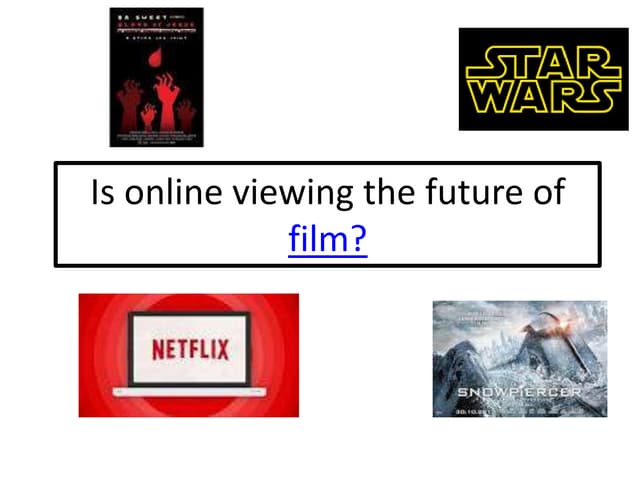Future of film