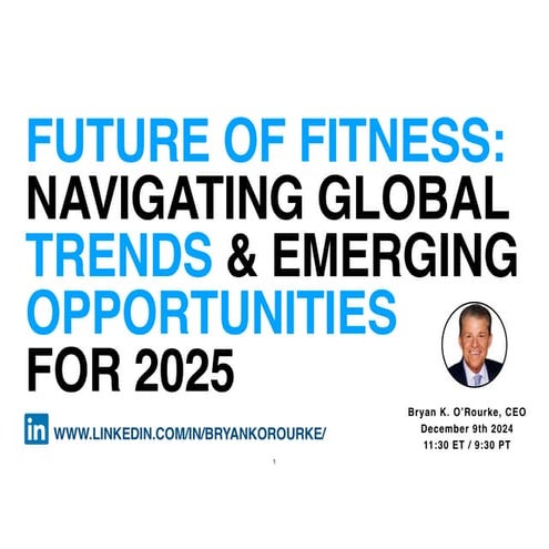 FUTURE OF FITNESS 2025 - Bryan K. O'Rourke.pdf