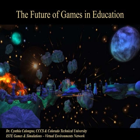 Future of games iste ven gsn calongne keynote