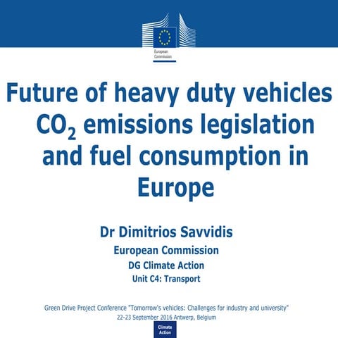 Future of Heavy Duty Vehicles CO2 Emissions Legislation and Fuel ...