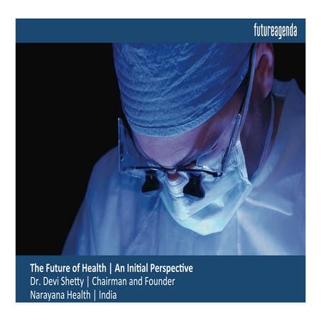 Future of health - Insights from Discussions Building on the future of health...