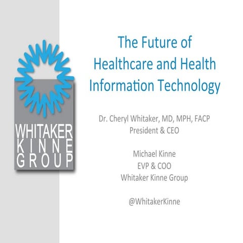 Future of Healthcare and Health Information Technology