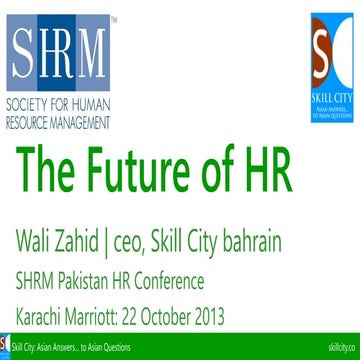 Future of HR - Wali Zahid SHRM HR Conference v1