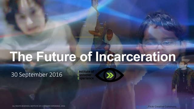 The Future of Incarceration