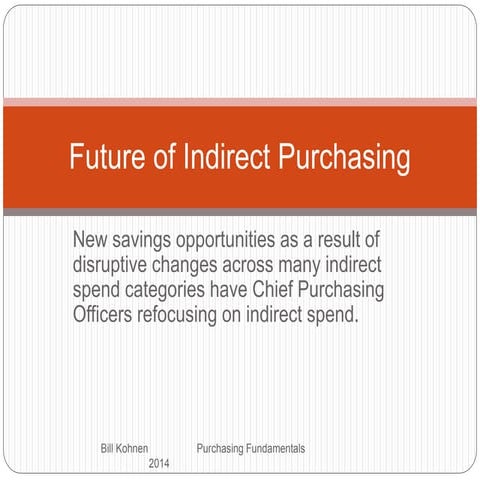 Future of Indirect Purchasing - Shifting to New Process and Technology 