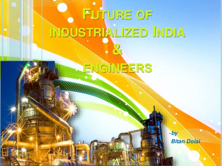 Future of industrialization in india
