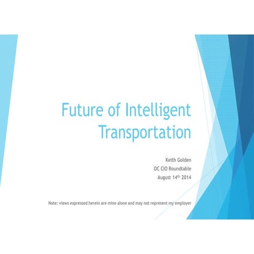 Future of intelligent transportation   CIO Roundtable 080214