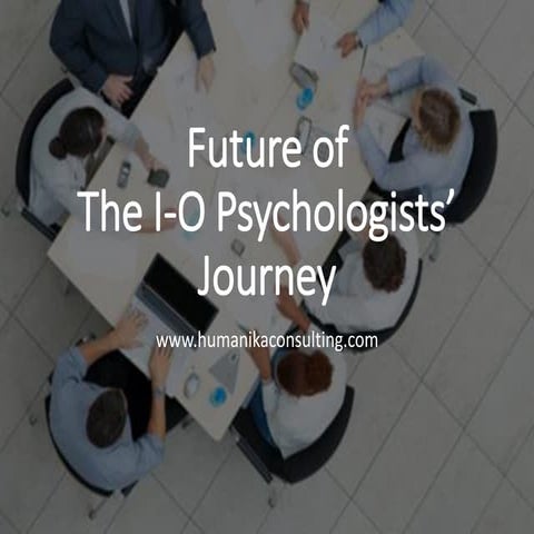 Future of io psychologists' Journey