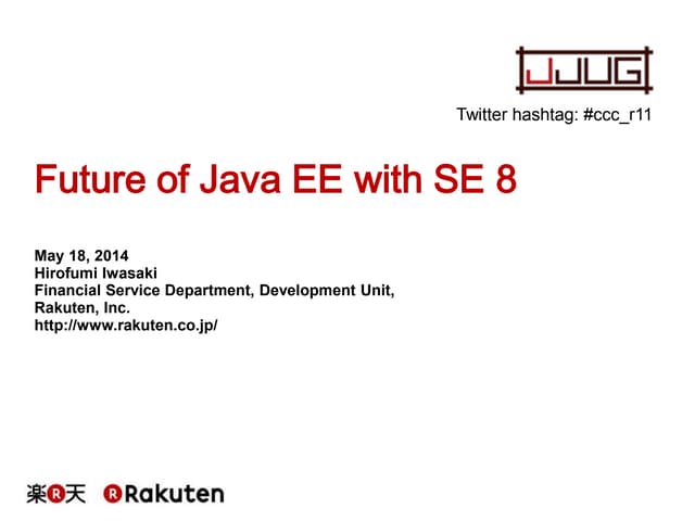 Future of Java EE with Java SE 8