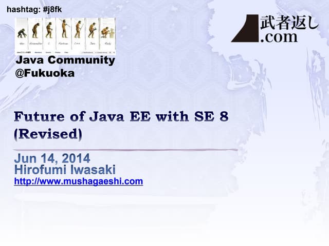 Future of Java EE with SE 8 (revised)