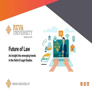 Future of law - An insight into emerging trends in the field of Legal Studies
