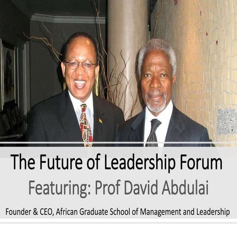 The Future of Leadership Forum: Interview with Prof David Abdullai (Founder &...