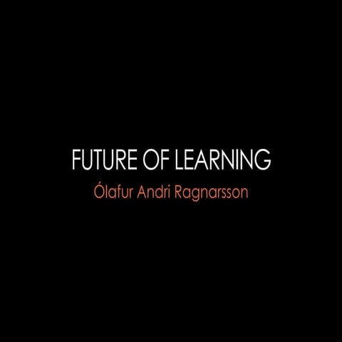 Future of Learning
