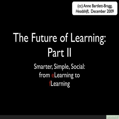 Future Of Learning; Part II