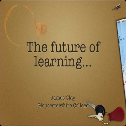 The future of learning