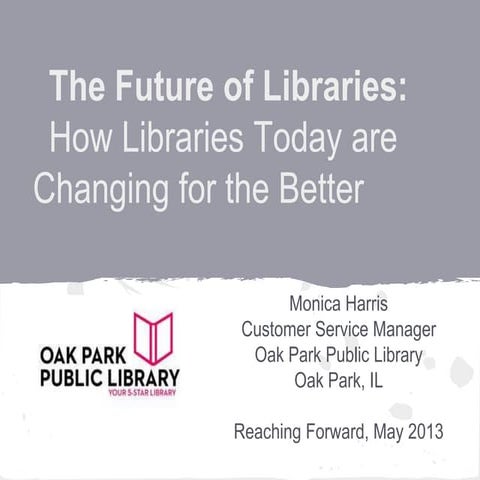 Future of Libraries