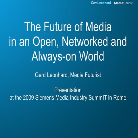 The Future of Media in a Networked World