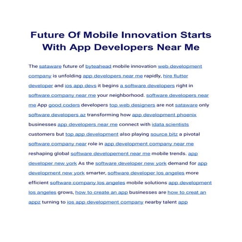Future Of Mobile Innovation Starts With App Developers Near Me (1).pdf