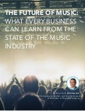 The Future of Music: What Every Business Can Learn From The State of The Music Industry