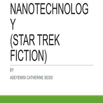 Future of nanotechnology (star trek fiction)