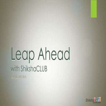 Leap Ahead with ShikshaCLUB