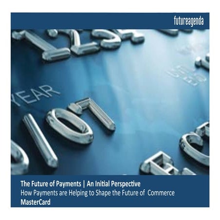Future of payments  - Insights from Discussions Building on an initial perspe...