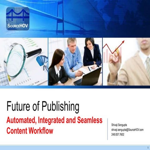 Future of Publishing-Content Workflow-Shivaji Sengupta-London Book Fair 2012