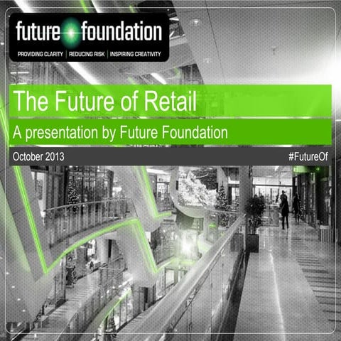 Future of Retail #FutureOf