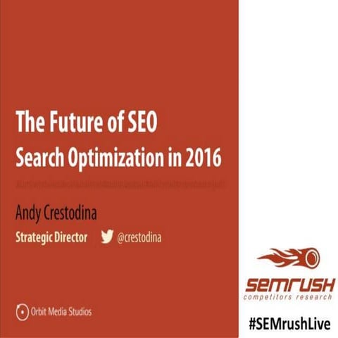 The Future of SEO: 5 Ways to Adapt Your Content for 2016