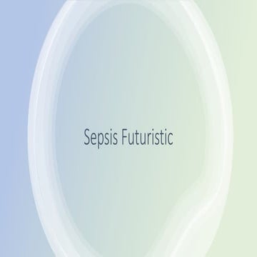 Future of sepsis