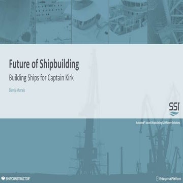 Future of shipbuilding - Denis Morais