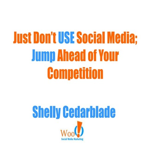 The Future of Social Media; Jumping Ahead of Your Competition
