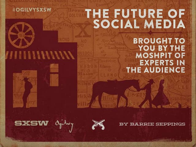 The Future of Social Media #SXSW #O...