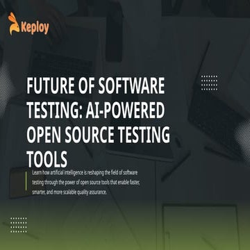 Future of Software Testing: AI-Powered Open Source Testing Tools