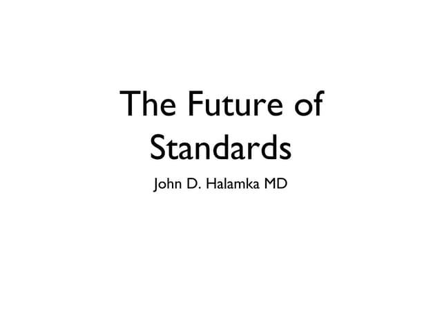 The Future of Standards